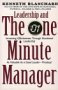 Leadership and the One Minute Manager (The One Minute Manager) 