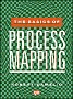 The Basics of Process Mapping 
