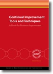 Continual Improvement Tools & Techniques: A Guide for Business Improvement